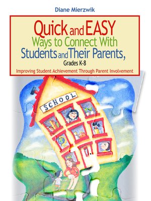 cover image of Quick and Easy Ways to Connect With Students and Their Parents, Grades K-8